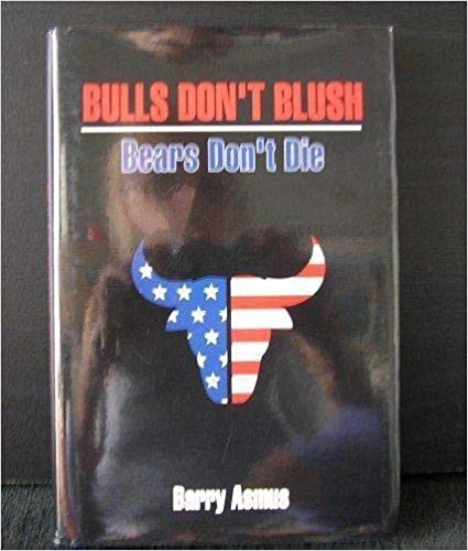 Bulls Don't Blush Bears Don't Die