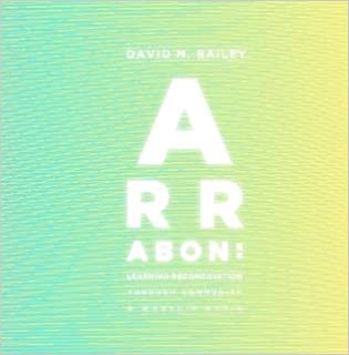 Arrabon: Learning Reconciliation Through Community & Worship Music