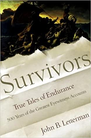 Survivors: True Tales Of Endurance