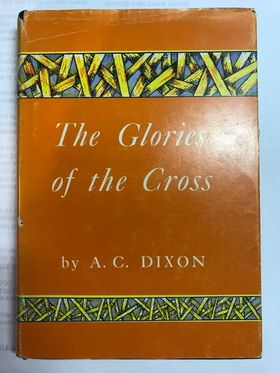 The Glories Of The Cross
