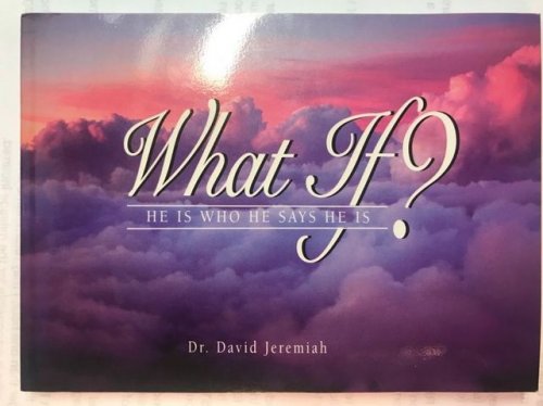 What If He Is Who He Says He Is