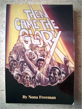 Then Came The Glory