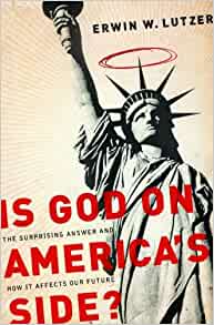 Is God On America's Side The Surprising Answer And How It Affects Our Future