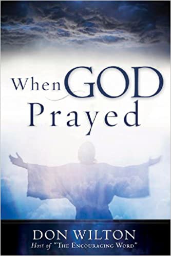 When God Prayed