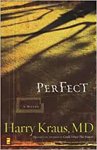 Perfect: A Novel
