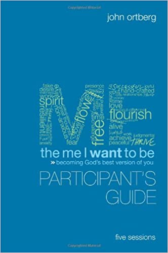 The Me I Want To Be: Becoming God's Best Version of You (DVD & Leader's Guide)