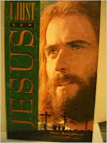 I Just Saw Jesus
