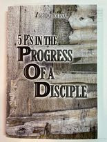 5 P's In The Progress Of A Disciple