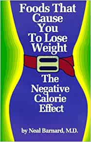 Foods That Cause You To Lose Weight: The Negative Calorie Effect