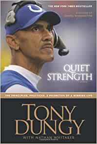 Quiet Strength: The Principles, Practices, & Priorities of a Winning Life