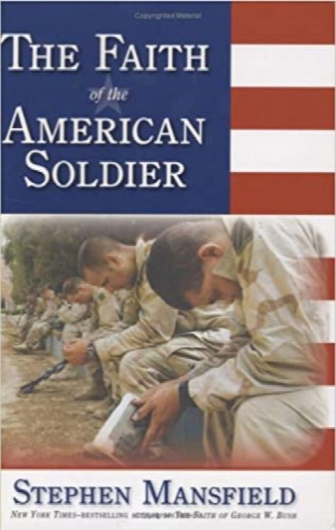 The Faith Of The American Soldier