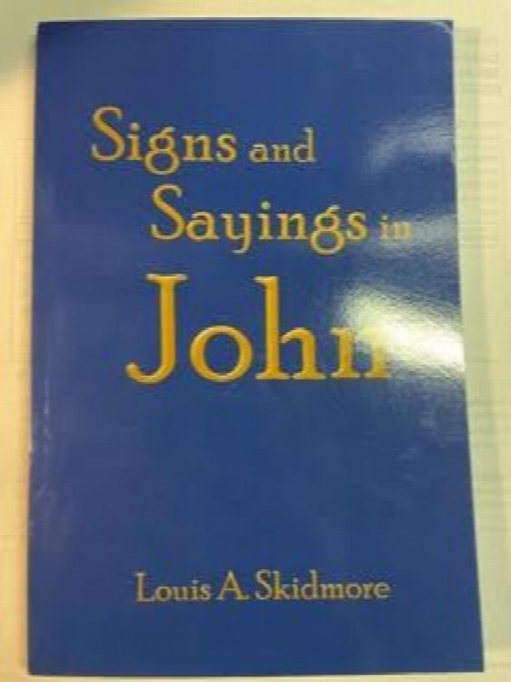 Signs And Sayings In John