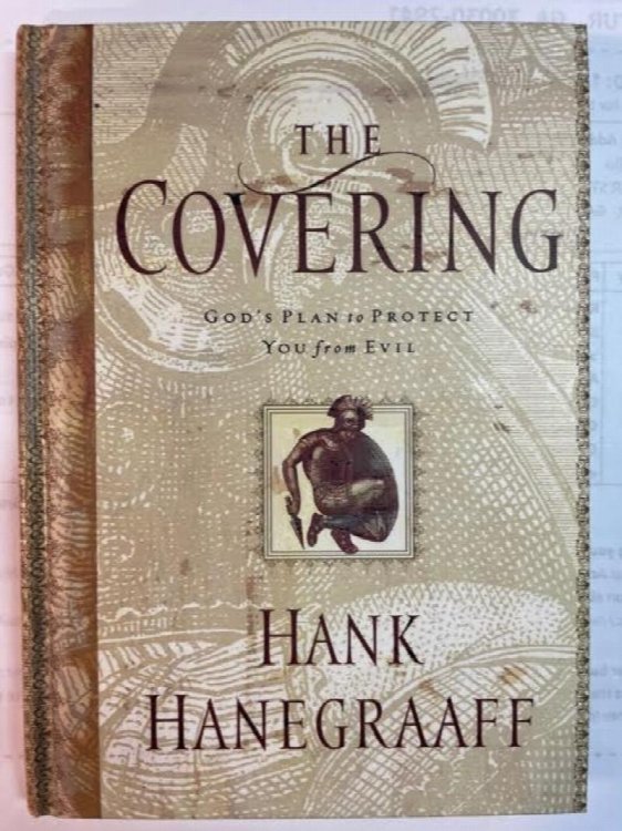 The Covering: God's Plan To Protect You From Evil