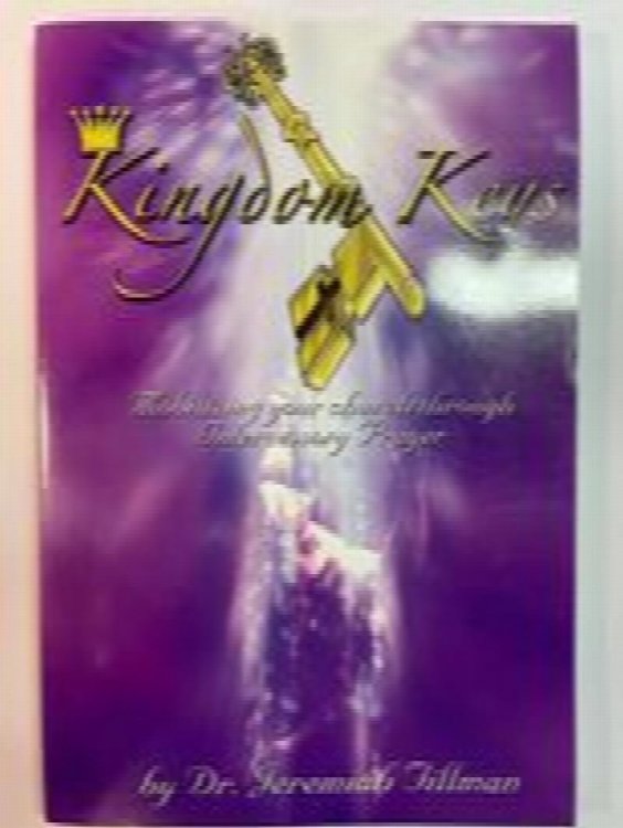 Kingdom Keys: Mobilizing Your Church Through Intercessory Prayer