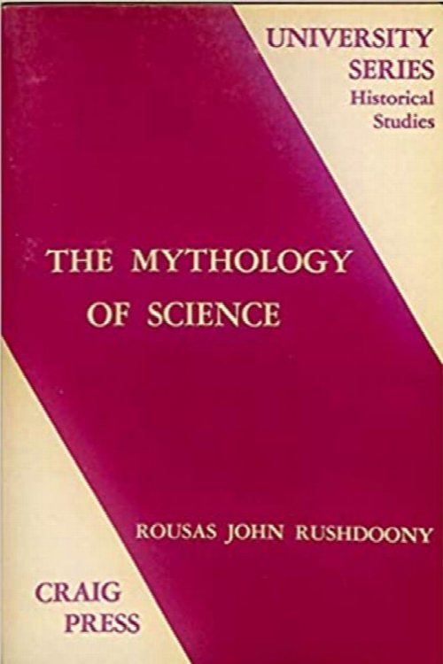The Mythology Of Science
