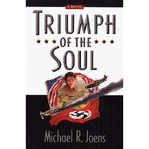 Triumph of the Soul, a novel