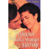 15 Minutes to Build a Stronger Marriage: Weekly Togetherness for Busy Couples