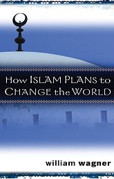 How Islam Plans to Change the World