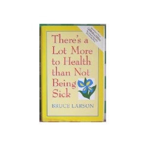 There's a Lot More to Being Healthy Than Not Being Sick