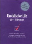 Checklist for Life for Women: Timeless Wisdom & Foolproof Strategies for Making the Most of Life's Challenges and Oppurtunities