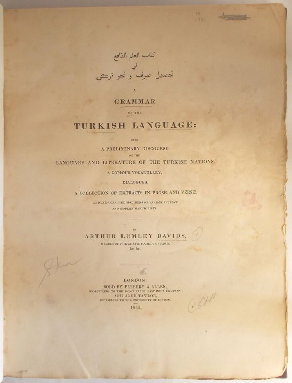 A Grammar of the Turkish Language with a Preliminary Discourse on the Language and Literature of the Turkish Nations, Copious Vocabulary, Dialogues, Collection of Extracts in Prose & Verse, & Lithographed Specimens of Various Ancient Modern Manuscripts