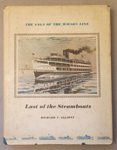Last of the Steamboats: the Saga of the Wilson Line