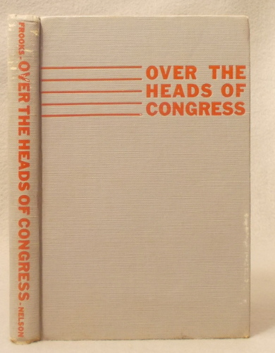 Over the Heads of Congress
