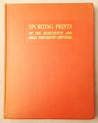 Sporting Prints of the Eighteenth and Early Nineteenth Centuries