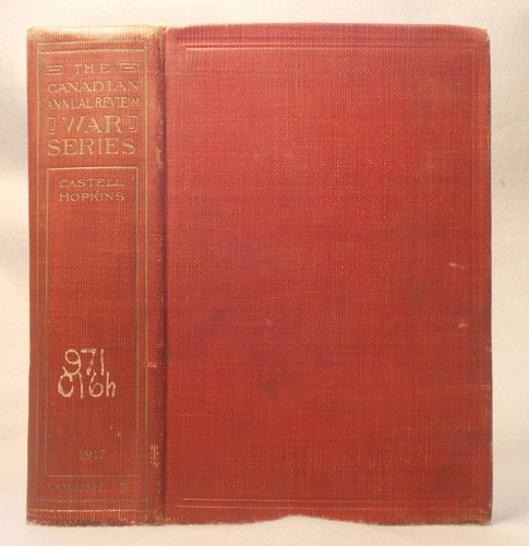 The Canadian Annual Review War Series: 1917