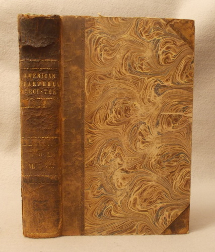 The American Quarterly Register (Volume VI & VII - 8 Issues) with the Journal of the American Education Society (May 1835)