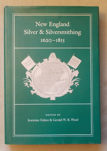 New England Silver and Silversmithing, 1620-1815