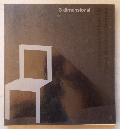 3-Dimensional: Contemporary Art from the Federal Republic of Germany