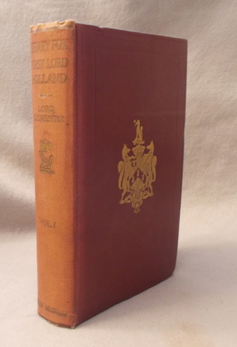 Henry Fox, First Lord Holland, His Family and Relations ( Volume I)