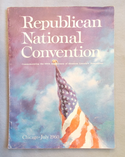 The 1960 Republican National Convention Official Program: Chicago, Illinois, July 25,1960