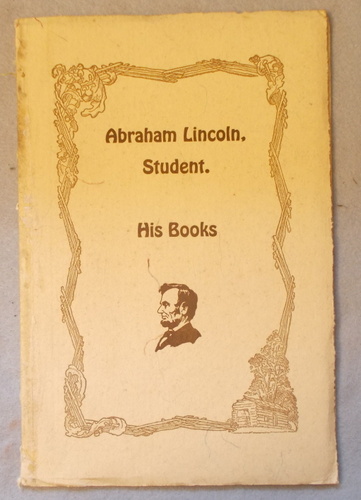 Abraham Lincoln, Student: His Books