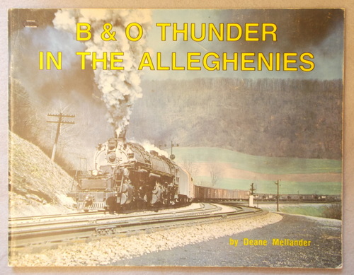 B & O Thunder in the Alleghenies