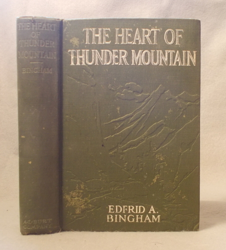 The Heart of Thunder Mountain