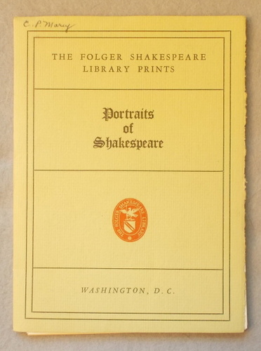 Portraits of Shakespeare: the Folger Shakespeare Library Prints