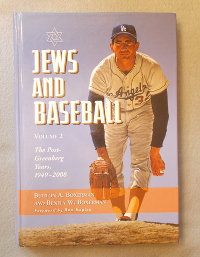 Jews and Baseball (Volume 2) : the Post-Greenberg Years 1949-2008