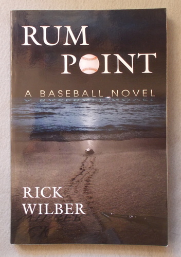 Rum Point: a Baseball Novel