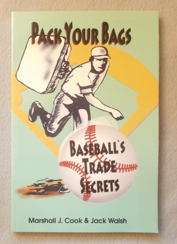 Pack Your Bags: Baseball's Trade Secrets