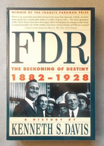 FDR: the Beckoning of Destiny, 1882-1928