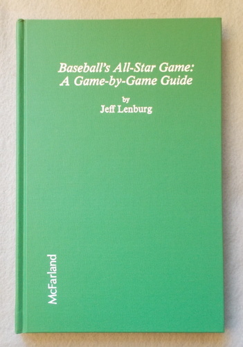 Baseball's All-Star Game: A Game-By-Game Guide