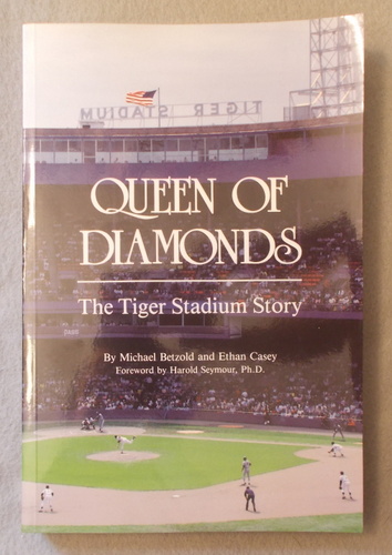 Queen of Diamonds: The Tiger Stadium Story
