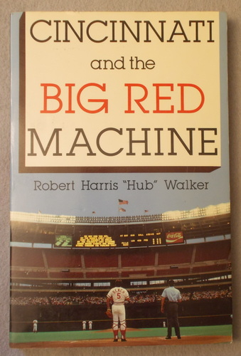 Cincinnati and the Big Red Machine