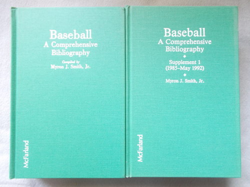 Baseball: a Comprehensive Bibliography with Supplement I, 1985-1992