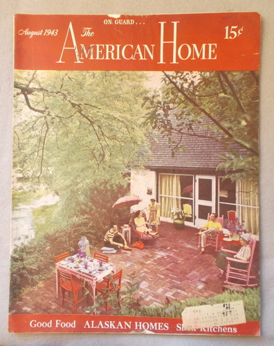 The American Home Magazine, August 1943: Alaskan Homes