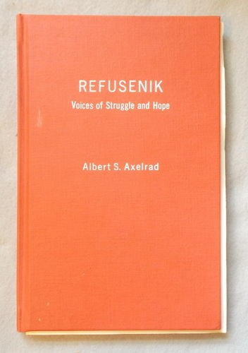 Refusenik Voices of Struggle and Hope