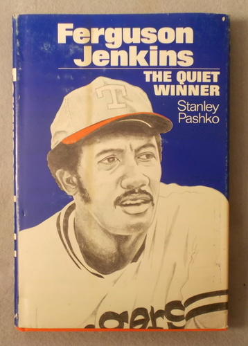 Ferguson Jenkins: the Quiet Winner