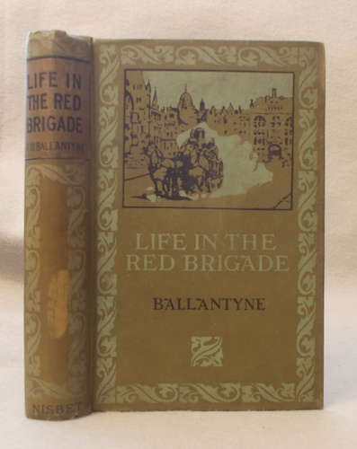Life in the Red Brigade and Fort Desolation